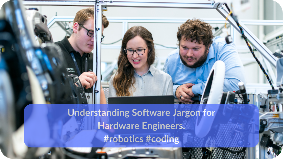 Understanding Software Jargon for Hardware Engineers