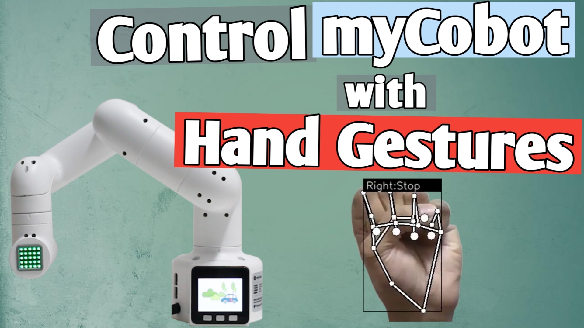 Control myCobot with Hand Gestures