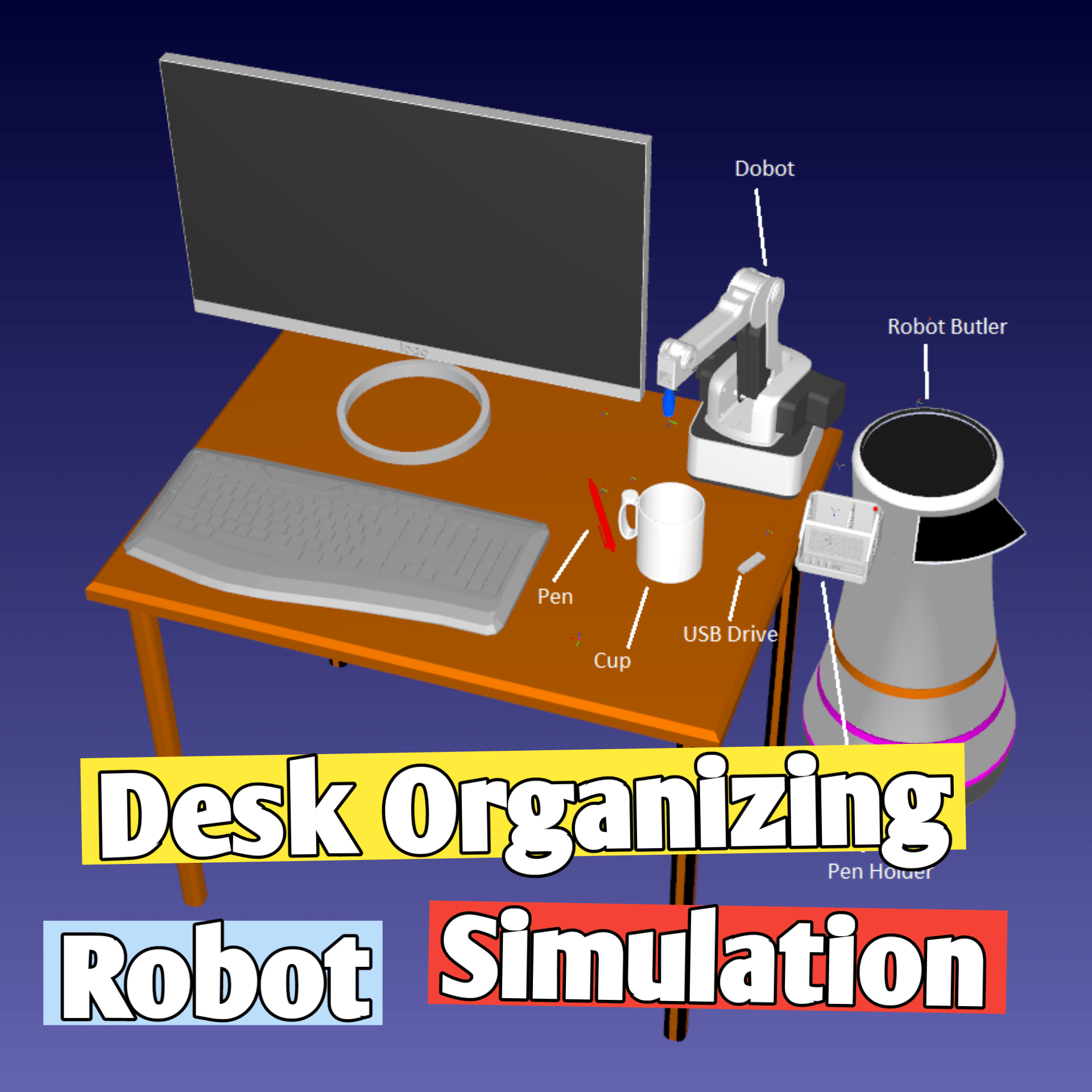 Desk Organizing Robot Simulation
